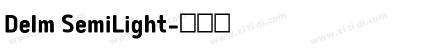 Delm SemiLight字体转换
